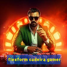 flexform cadeira gamer